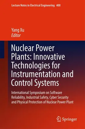 Xu |  Nuclear Power Plants: Innovative Technologies for Instrumentation and Control Systems | Buch |  Sack Fachmedien