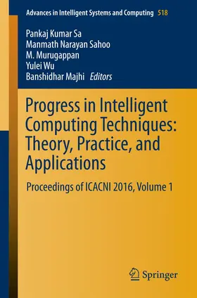 Sa / Sahoo / Majhi |  Progress in Intelligent Computing Techniques: Theory, Practice, and Applications | Buch |  Sack Fachmedien