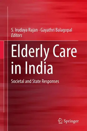 Irudaya Rajan / Balagopal | Elderly Care in India | Buch | 978-981-10-3438-1 | sack.de