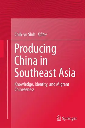 Shih |  Producing China in Southeast Asia | Buch |  Sack Fachmedien