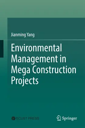 Yang | Environmental Management in Mega Construction Projects | E-Book | www2.sack.de