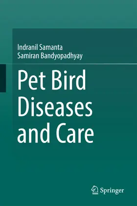 Samanta / Bandyopadhyay | Pet bird diseases and care | E-Book | sack.de