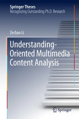 Li |  Understanding-Oriented Multimedia Content Analysis | eBook | Sack Fachmedien