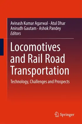 Agarwal / Pandey / Dhar |  Locomotives and Rail Road Transportation | Buch |  Sack Fachmedien