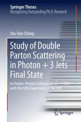 Chang |  Study of Double Parton Scattering in Photon + 3 Jets Final State | Buch |  Sack Fachmedien