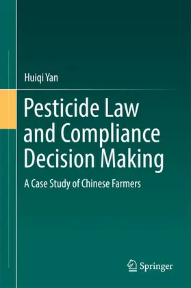 Yan |  Pesticide Law and Compliance Decision Making | eBook | Sack Fachmedien