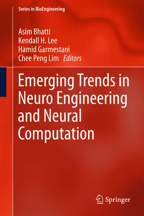 Bhatti / Lee / Garmestani |  Emerging Trends in Neuro Engineering and Neural Computation | eBook | Sack Fachmedien