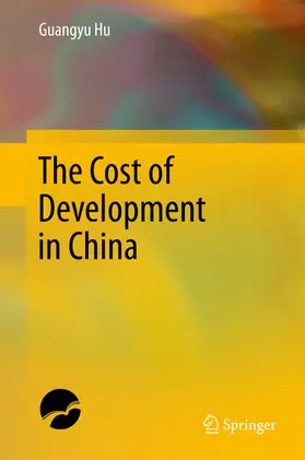 Hu | The Cost of Development in China | E-Book | www2.sack.de
