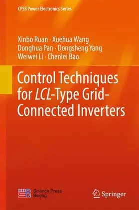 Ruan / Wang / Bao |  Control Techniques for LCL-Type Grid-Connected Inverters | Buch |  Sack Fachmedien