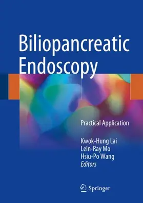 Lai / Wang / Mo |  Biliopancreatic Endoscopy | Buch |  Sack Fachmedien