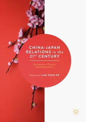 Peng Er |  China-Japan Relations in the 21st Century | Buch |  Sack Fachmedien