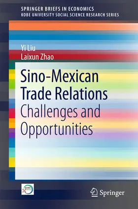 Liu / Zhao |  Sino-Mexican Trade Relations | eBook | Sack Fachmedien