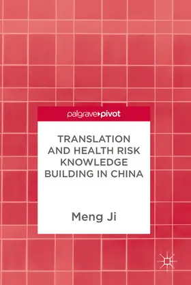 Ji |  Translation and Health Risk Knowledge Building in China | eBook | Sack Fachmedien