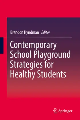 Hyndman | Contemporary School Playground Strategies for Healthy Students | E-Book | sack.de