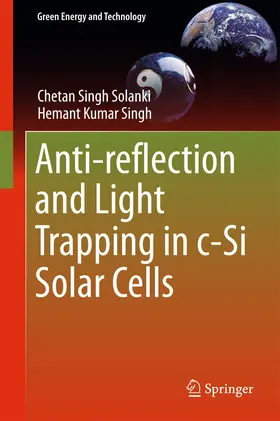 Solanki / Singh | Anti-reflection and Light Trapping in c-Si Solar Cells | E-Book | sack.de