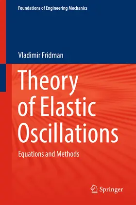 Fridman |  Theory of Elastic Oscillations | eBook | Sack Fachmedien