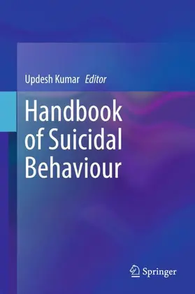 Kumar |  Handbook of Suicidal Behaviour | Buch |  Sack Fachmedien