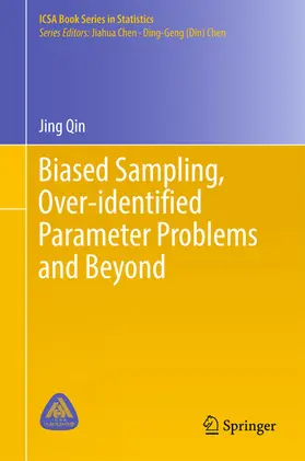 Qin |  Biased Sampling, Over-identified Parameter Problems and Beyond | eBook | Sack Fachmedien