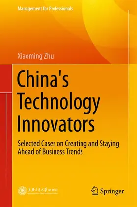 Zhu |  China's Technology Innovators | Buch |  Sack Fachmedien