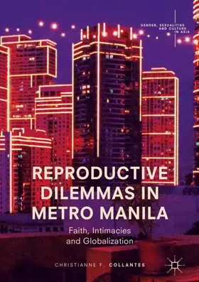 Collantes |  Reproductive Dilemmas in Metro Manila | Buch |  Sack Fachmedien