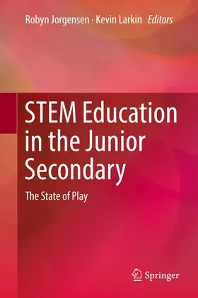 Jorgensen / Larkin |  STEM Education in the Junior Secondary | eBook | Sack Fachmedien