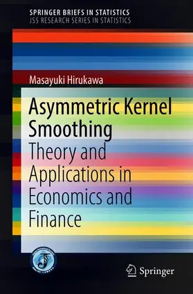 Hirukawa |  Asymmetric Kernel Smoothing | Buch |  Sack Fachmedien