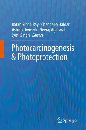 Ray / Haldar / Singh |  Photocarcinogenesis & Photoprotection | Buch |  Sack Fachmedien