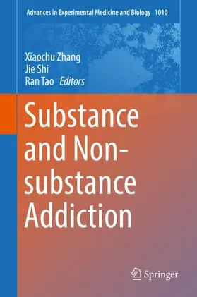 Zhang / Tao / Shi |  Substance and Non-substance Addiction | Buch |  Sack Fachmedien