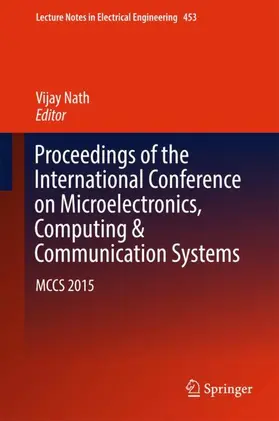 Nath |  Proceedings of the International Conference on Microelectronics, Computing & Communication Systems | Buch |  Sack Fachmedien