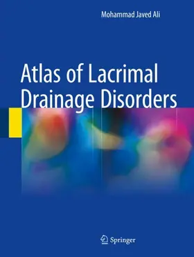 Ali |  Atlas of Lacrimal Drainage Disorders | Buch |  Sack Fachmedien