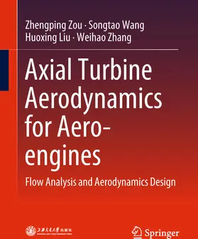 Zou / Wang / Liu | Axial Turbine Aerodynamics for Aero-engines | E-Book | sack.de