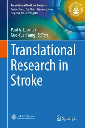 Yang / Lapchak |  Translational Research in Stroke | Buch |  Sack Fachmedien