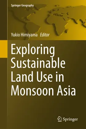 Himiyama |  Exploring Sustainable Land Use in Monsoon Asia | eBook | Sack Fachmedien