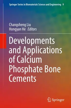 He / Liu |  Developments and Applications of Calcium Phosphate Bone Cements | Buch |  Sack Fachmedien