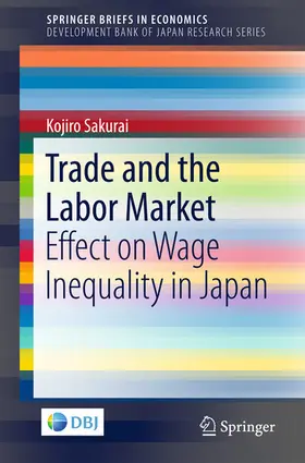 Sakurai |  Trade and the Labor Market | eBook | Sack Fachmedien