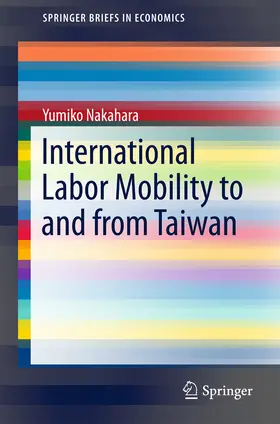 Nakahara |  International Labor Mobility to and from Taiwan | eBook | Sack Fachmedien