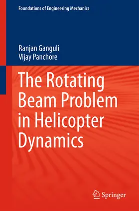 Ganguli / Panchore |  The Rotating Beam Problem in Helicopter Dynamics | eBook | Sack Fachmedien