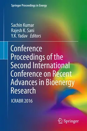 Kumar / Sani / Yadav | Conference Proceedings of the Second International Conference on Recent Advances in Bioenergy Research | E-Book | sack.de