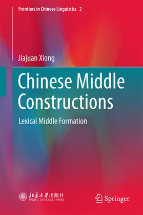 Xiong |  Chinese Middle Constructions | eBook | Sack Fachmedien