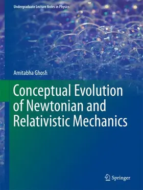 Ghosh |  Conceptual Evolution of Newtonian and Relativistic Mechanics | Buch |  Sack Fachmedien