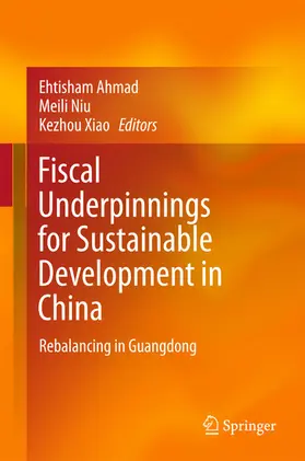 Ahmad / Niu / Xiao |  Fiscal Underpinnings for Sustainable Development in China | eBook | Sack Fachmedien