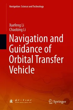 Li |  Navigation and Guidance of Orbital Transfer Vehicle | Buch |  Sack Fachmedien