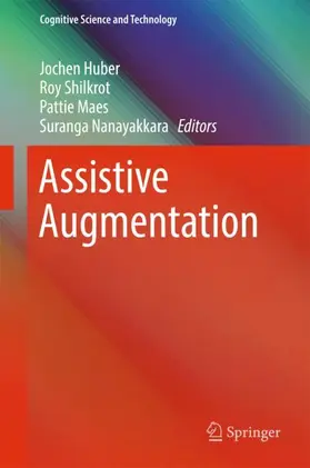 Huber / Nanayakkara / Shilkrot |  Assistive Augmentation | Buch |  Sack Fachmedien