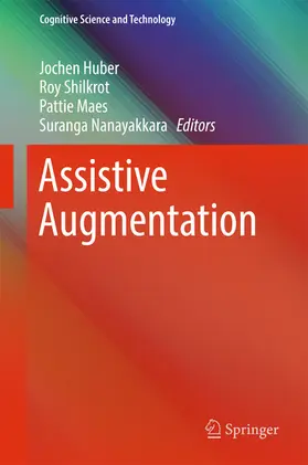 Huber / Shilkrot / Maes |  Assistive Augmentation | eBook | Sack Fachmedien