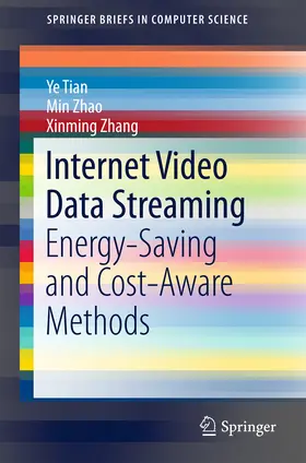 Tian / Zhao / Zhang | Internet Video Data Streaming | E-Book | sack.de