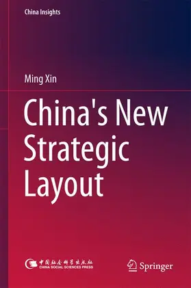 Xin | China's New Strategic Layout | Buch | 978-981-10-6531-6 | sack.de
