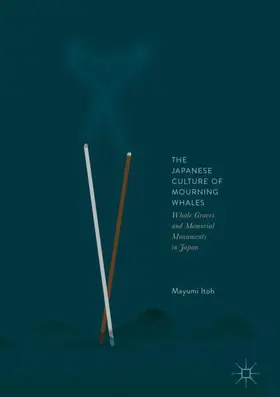 Itoh |  The Japanese Culture of Mourning Whales | Buch |  Sack Fachmedien