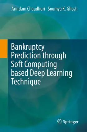 Chaudhuri / Ghosh | Bankruptcy Prediction through Soft Computing based Deep Learning Technique | E-Book | sack.de