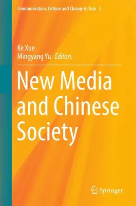 Yu / Xue |  New Media and Chinese Society | Buch |  Sack Fachmedien