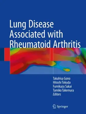 Gono / Tokuda / Sakai |  Lung Disease Associated with Rheumatoid Arthritis | Buch |  Sack Fachmedien